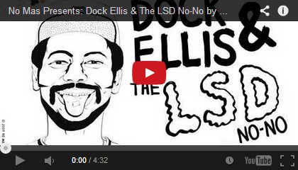 No Mas Presents: Dock Ellis & The LSD No-No by James Blagden
